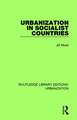 Urbanization in Socialist Countries