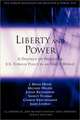 Liberty and Power: A Dialogue on Religion and U.S. Foreign Policy in an Unjust World