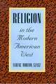 Religion in the Modern American West