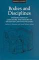 Bodies And Disciplines: Intersections of Literature and History in Fifteenth-Century England