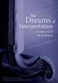 The Dreams of Interpretation: A Century down the Royal Road