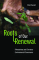 Roots of Our Renewal: Ethnobotany and Cherokee Environmental Governance