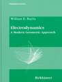 Electrodynamics: A Modern Geometric Approach