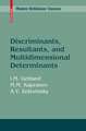 Discriminants, Resultants, and Multidimensional Determinants