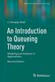 An Introduction to Queueing Theory: Modeling and Analysis in Applications