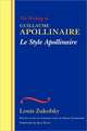 Le Style Apollinaire: The Writing of Guillaume Apollinaire