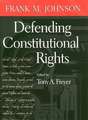 Defending Constitutional Rights