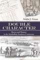 Double Character: Slavery and Mastery in the Antebellum Southern Courtroom