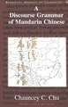 A Discourse Grammar of Mandarin Chinese