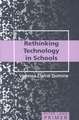 Rethinking Technology in Schools Primer