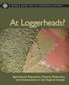 At Loggerheads?: Agricultural Expansion, Poverty Reduction, and Environment in the Tropical Forests