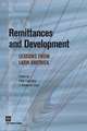 Remittances and Development: Lessons for Latin America