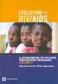 A Sourcebook of HIV/AIDS Prevention Programs: Education Sector-Wide Approaches