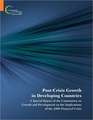 Post-Crisis Growth in Developing Countries: A Special Report of the Commission on Growth and Development on the Implications of the 2008 Financial Cri