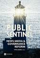 Public Sentinel: News Media and Governance Reform