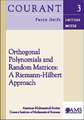 Orthogonal Polynomials and Random Matrices: A Riemann-Hilbert Approach