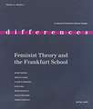 Feminist Theory and the Frankfurt School