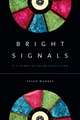 Bright Signals – A History of Color Television