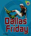 Dallas Friday