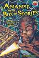 Anansi and the Box of Stories: A West African Folktale