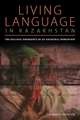 Living Language in Kazakhstan: The Dialogic Emergence of an Ancestral Worldview