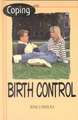 Coping with Birth Control