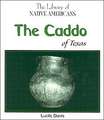 The Caddo of Texas