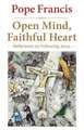 Open Mind, Faithful Heart: Reflections on Following Jesus