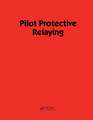 Pilot Protective Relaying