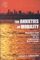 The Anxieties of Mobility: Migration and Tourism in the Indonesian Borderlands