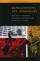 Repositioning the Missionary: Rewriting the Histories of Colonialism, Native Catholicism, and Indigeneity in Guam