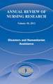 Annual Review of Nursing Research, Volume 30: Disasters and Humanitarian Assistance