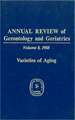 Annual Review of Gerontology and Geriatrics, Volume 8, 1988: Varieties of Aging