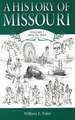 A History of Missouri (V1): Volume I, 1673 to 1820