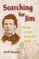 Searching for Jim: Slavery in Sam Clemens's World