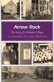 Arrow Rock: The Story of a Missouri Village