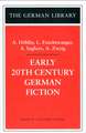 Early 20th-Century German Fiction: A. Döblin, L. Feuchtwanger, A. Seghers, A. Zweig