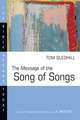 The Message of the Song of Songs