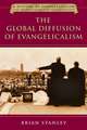 The Global Diffusion of Evangelicalism: The Age of Billy Graham and John Stott