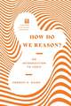 How Do We Reason?