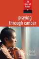 Praying Through Cancer