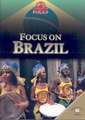 Focus on Brazil