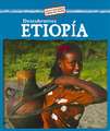 Descubramos Etiopia = Looking at Ethiopia