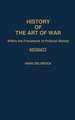 History of the Art of War Within the Framework of Political History: Antiquity