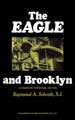 The Eagle and Brooklyn: A Community Newspaper, 1841-1955