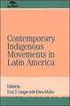 Contemporary Indigenous Movements in Latin America