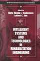 Intelligent Systems and Technologies in Rehabilitation Engineering