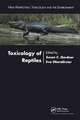 Toxicology of Reptiles