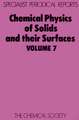 Chemical Physics of Solids and Their Surfaces: Volume 7