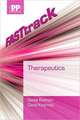 Fasttrack: Therapeutics